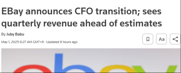 配资知识服务网 外媒：eBay宣布CFO变动，一季度营收超预期